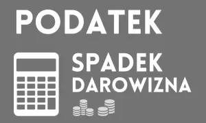 Kalkulator i monety obok napisu "Podatek spadek darowizna". Dowiedz się, ile wynosi podatek od darowizny.