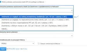 Wybór zwolnienia z VAT na fakturze, np. zwolnienie ze względu na rodzaj działalności (art. 43 ust. 1 ustawy o VAT).