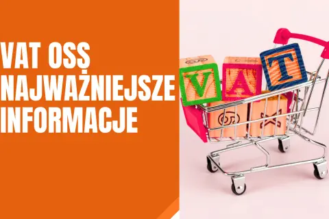 Klocki z literami VAT w wózku sklepowym. Najważniejsze informacje o VAT OSS.