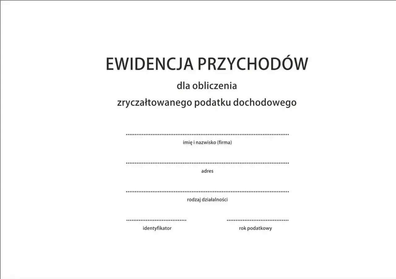 Formularz ewidencja przychodów dla obliczenia zryczałtowanego podatku dochodowego. Pola na imię, nazwisko, adres, rodzaj działalności, identyfikator i rok podatkowy.